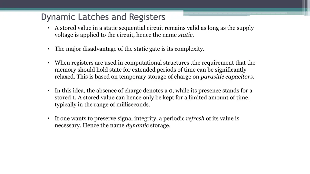 dynamic latches and registers a stored value