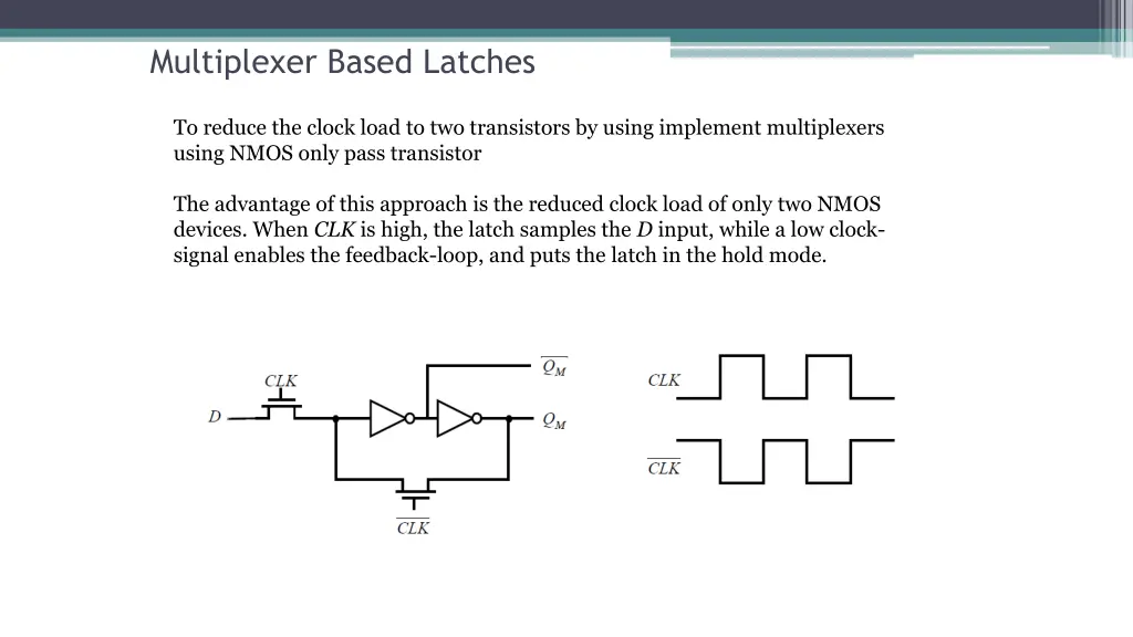 multiplexer based latches 2