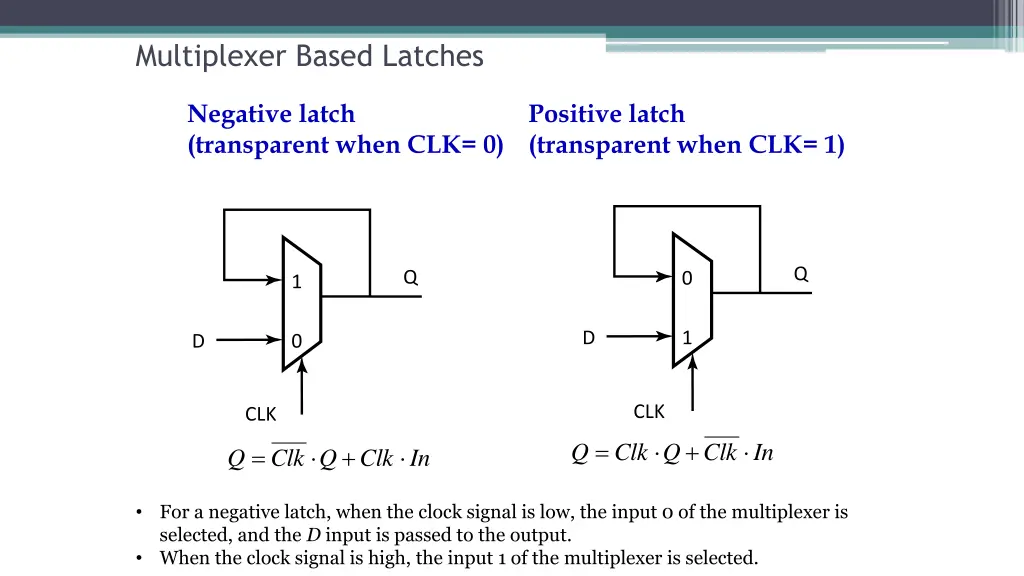 multiplexer based latches