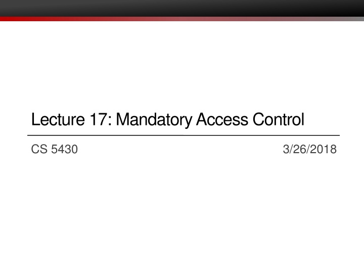 lecture 17 mandatory access control