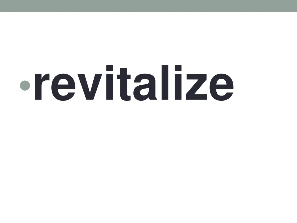 revitalize