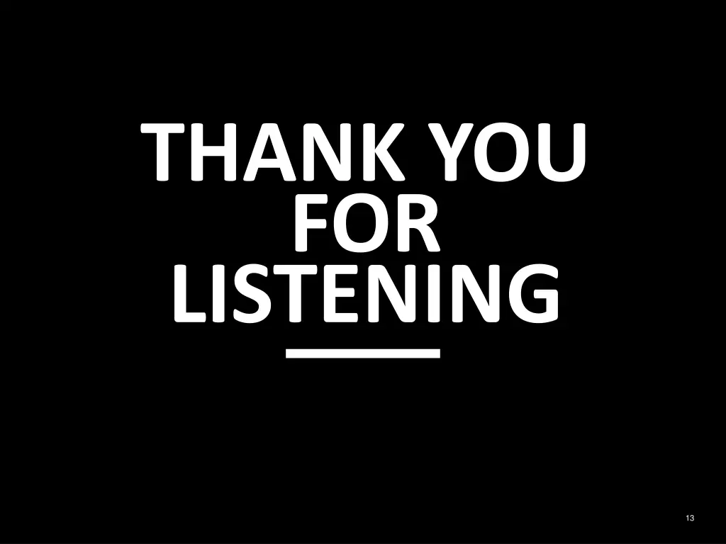 thank you for listening