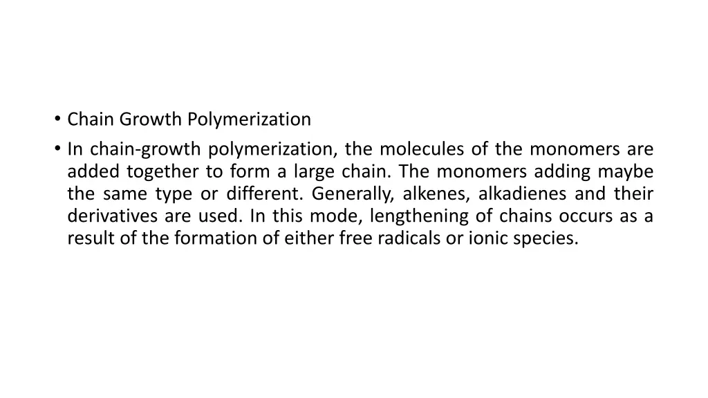 chain growth polymerization in chain growth