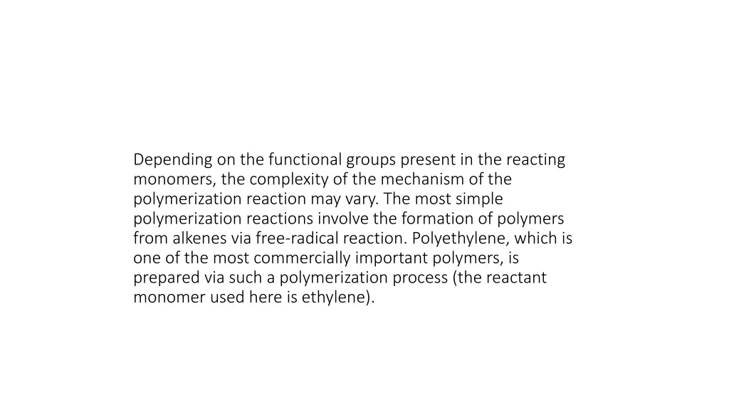 depending on the functional groups present
