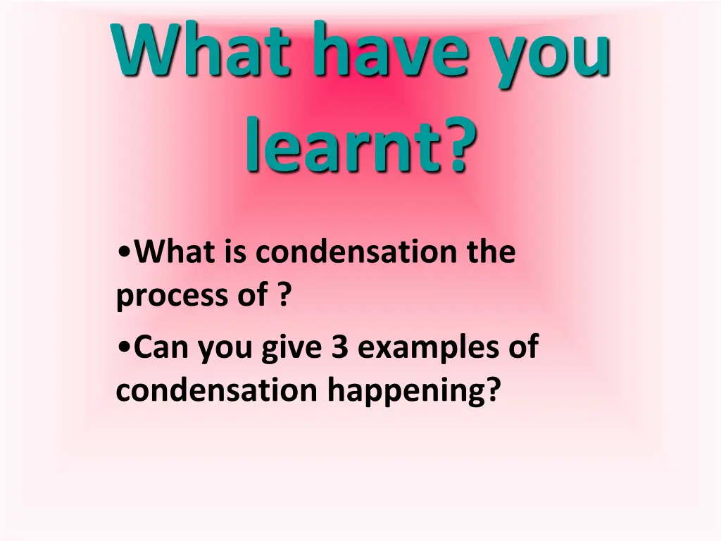 what have you learnt