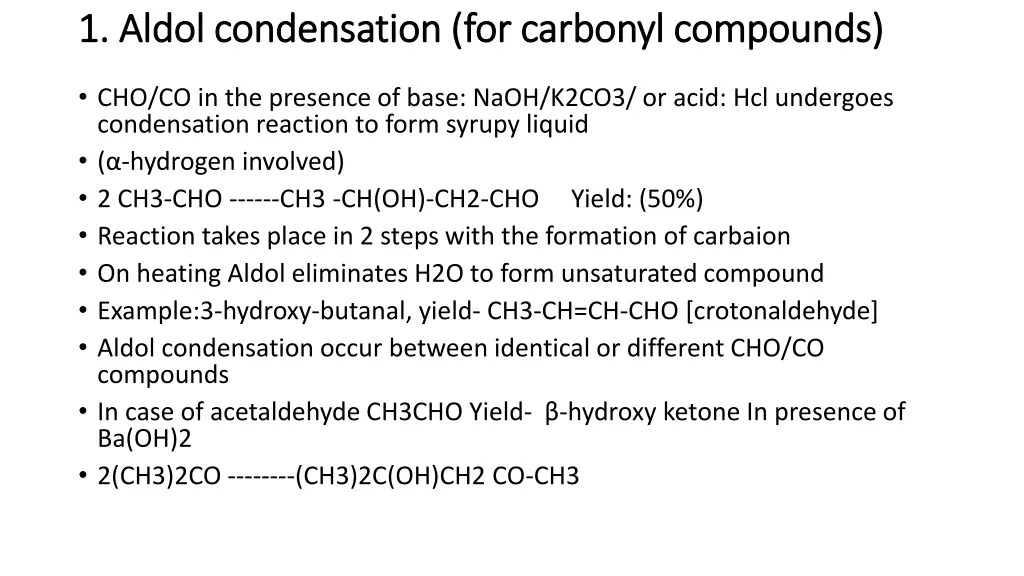 1 aldol condensation for carbonyl compounds