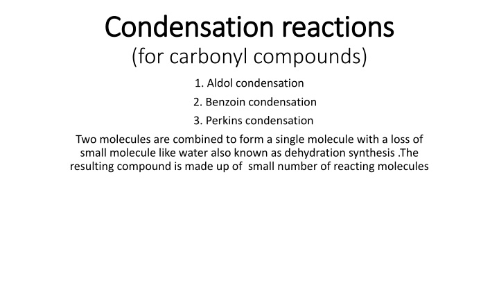 condensation reactions condensation reactions