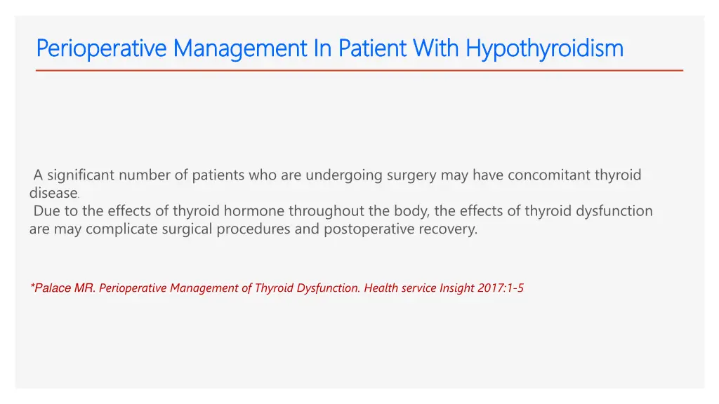 perioperative management in patient with 1