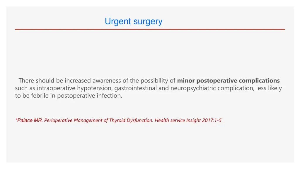 urgent surgery