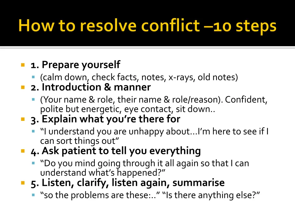 1 prepare yourself calm down check facts notes