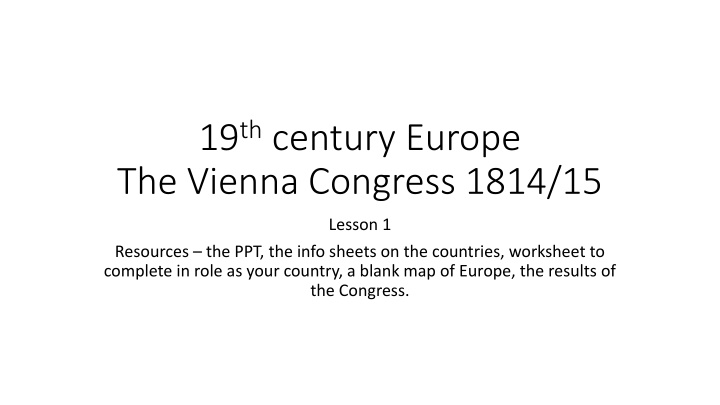 19 th century europe the vienna congress 1814 15