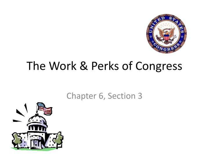 the work perks of congress