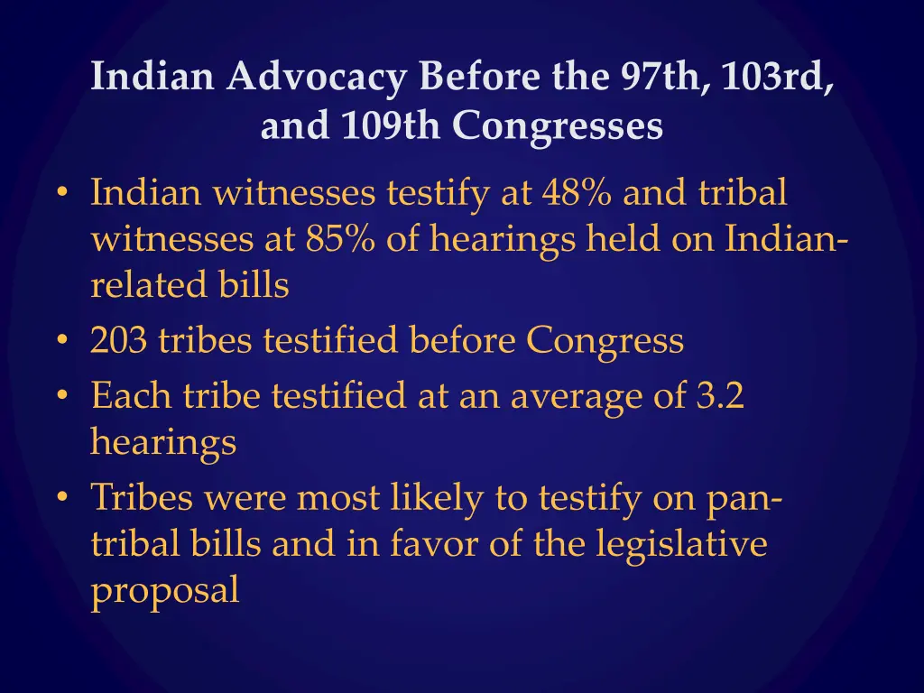 indian advocacy before the 97th 103rd and 109th