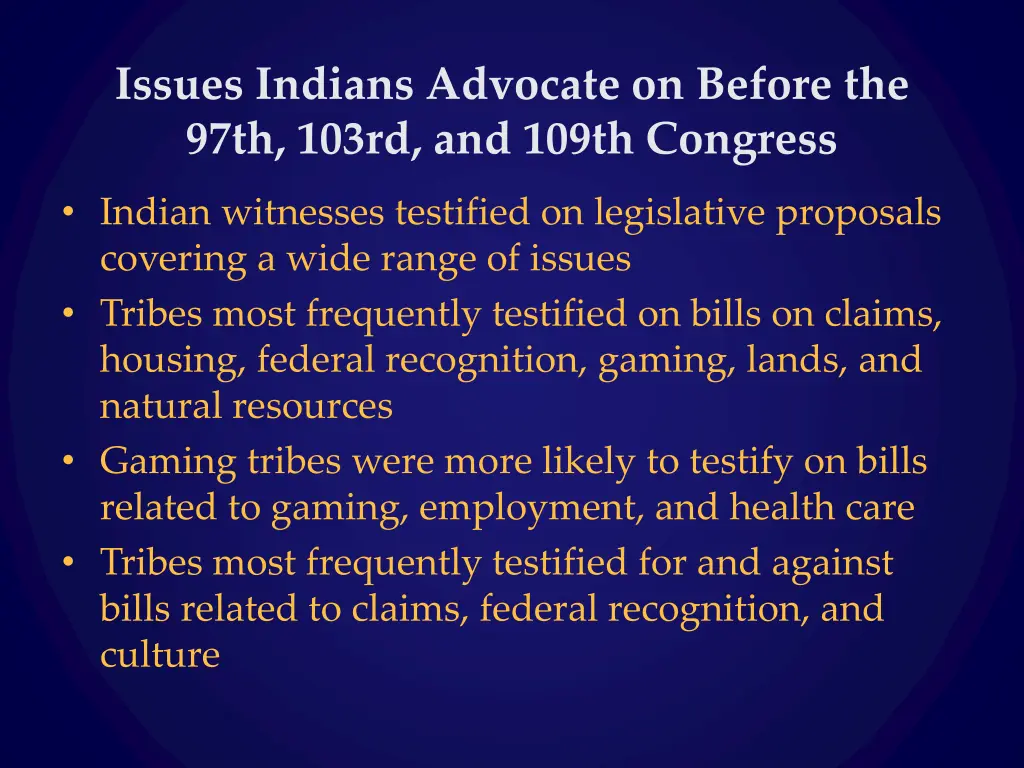 issues indians advocate on before the 97th 103rd