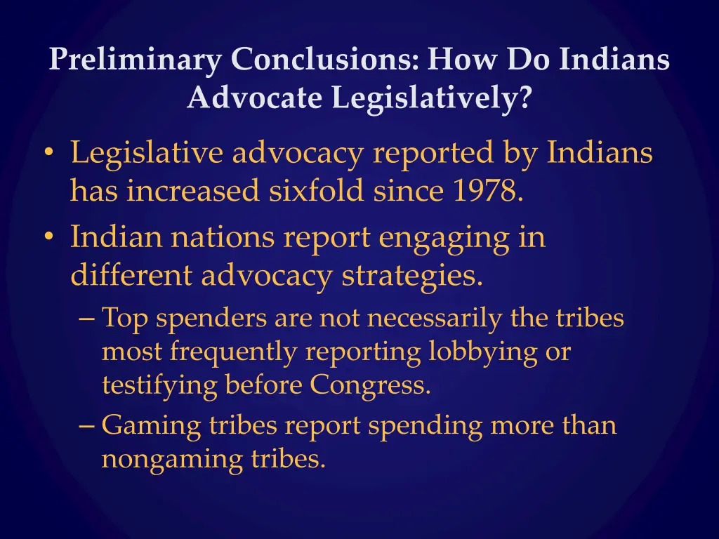 preliminary conclusions how do indians advocate