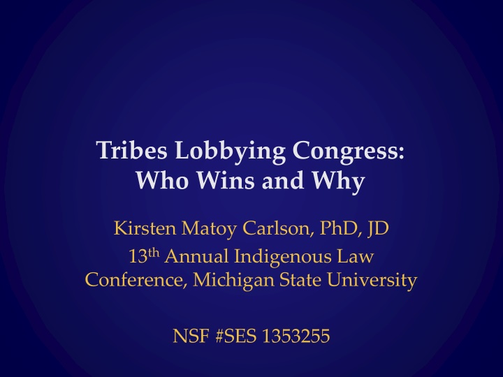 tribes lobbying congress who wins and why