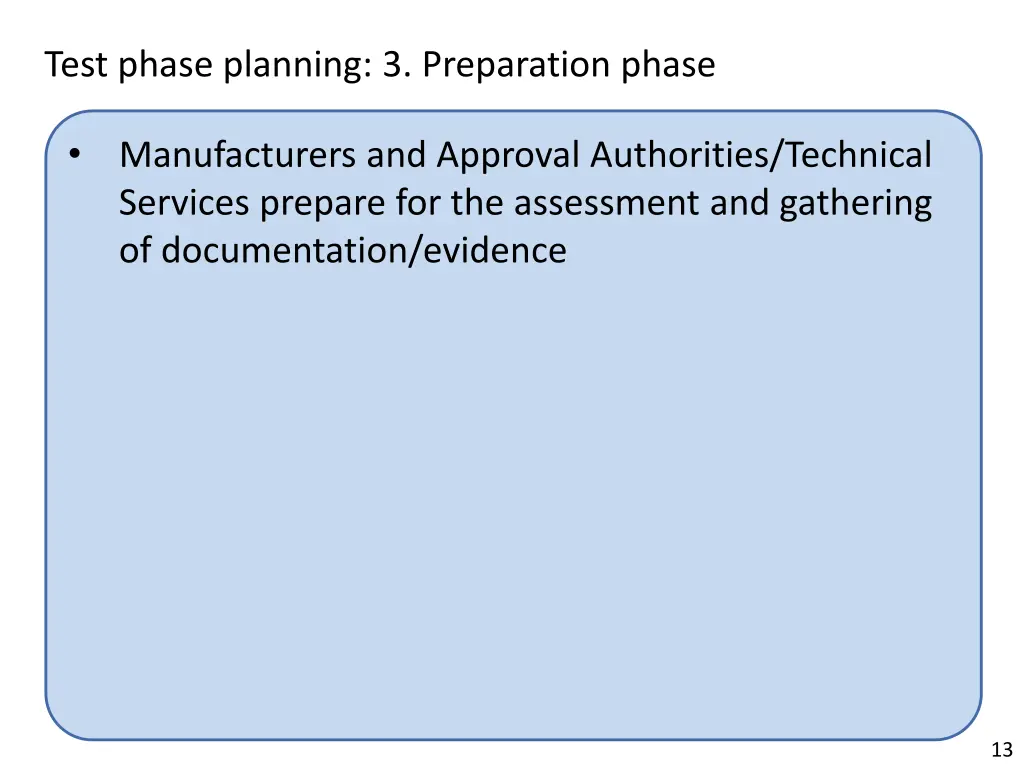 test phase planning 3 preparation phase