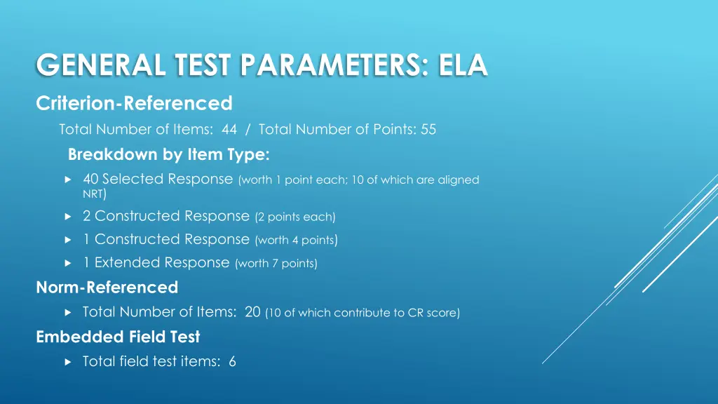 general test parameters ela criterion referenced