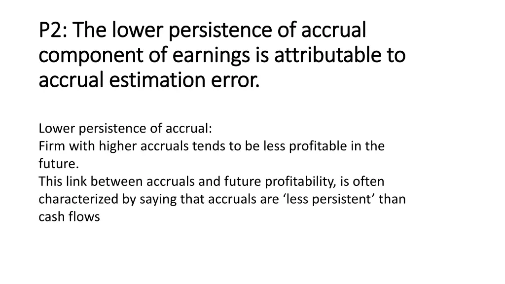 p2 the lower persistence of accrual p2 the lower