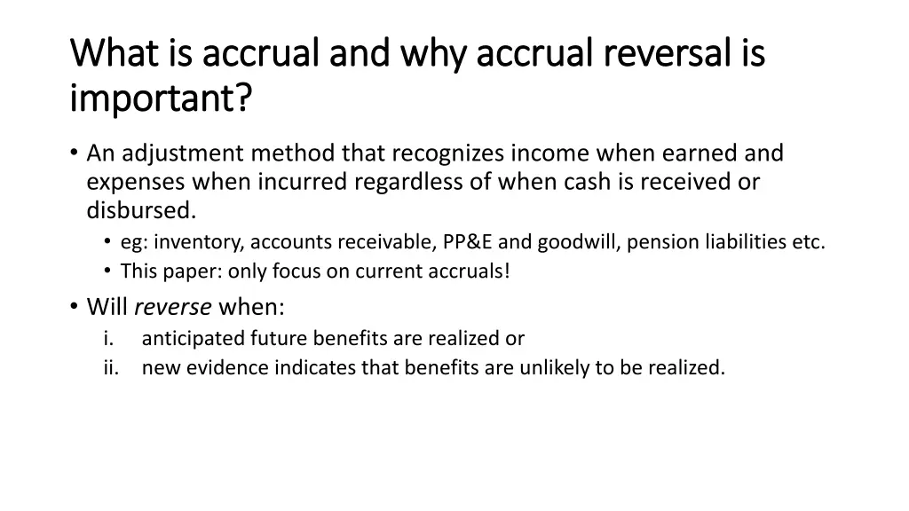 what is accrual and why accrual reversal is what