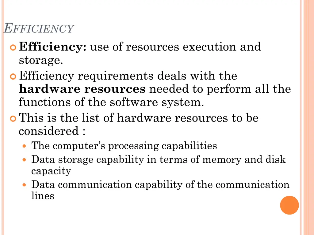 e fficiency efficiency use of resources execution