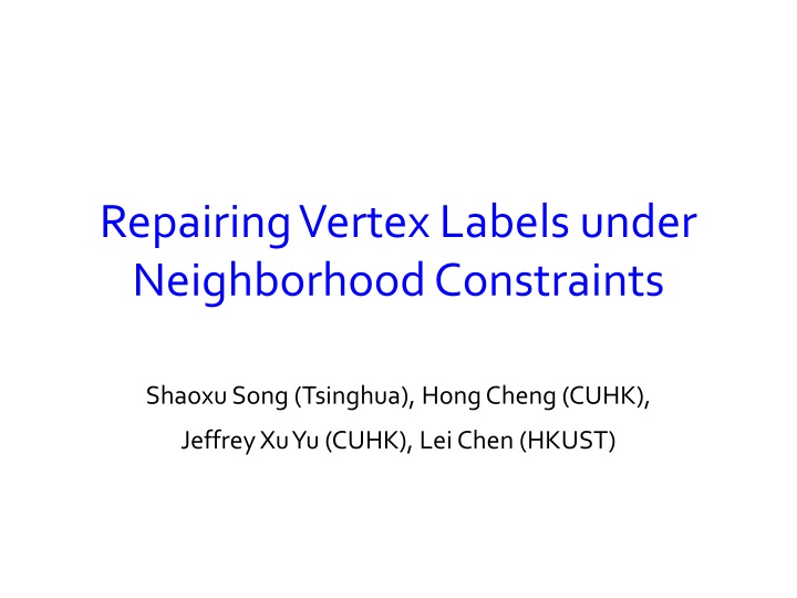 repairing vertex labels under neighborhood