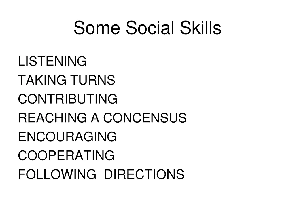 some social skills