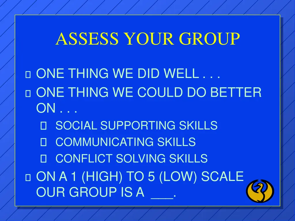 assess your group