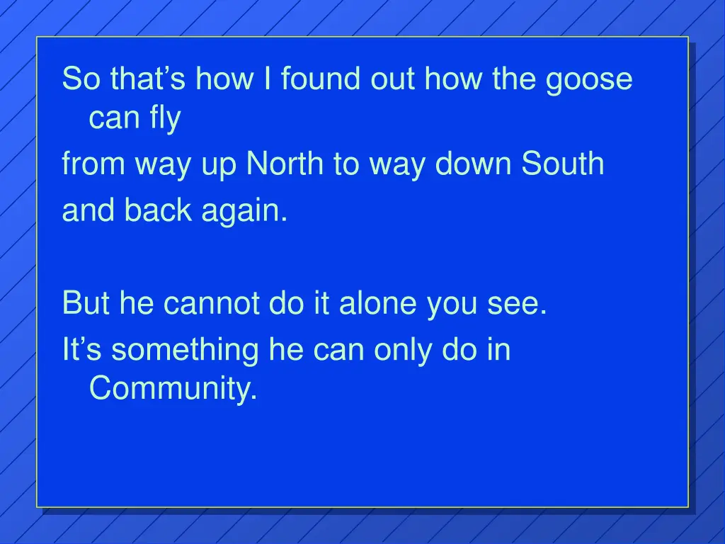 so that s how i found out how the goose