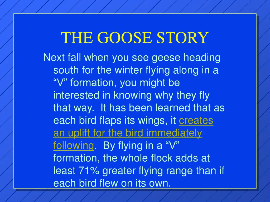 the goose story next fall when you see geese