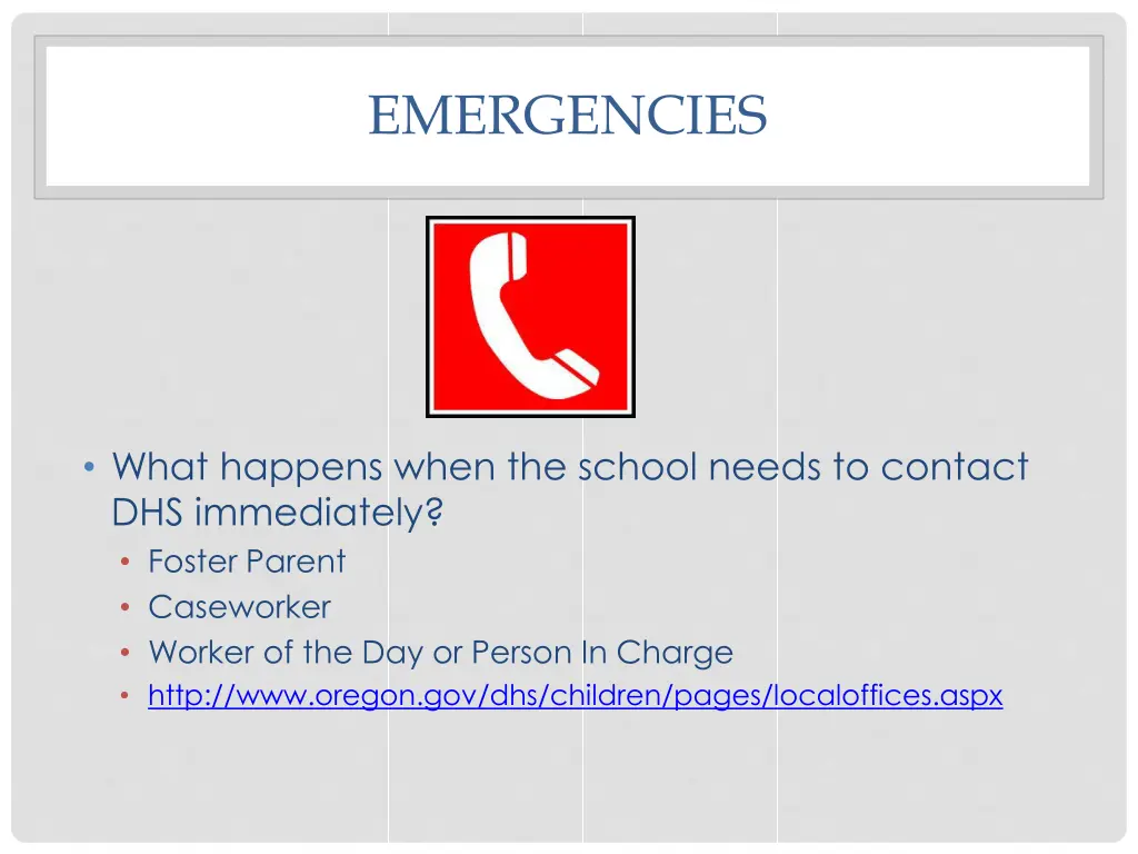 emergencies