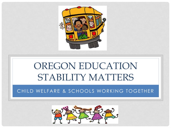 oregon education stability matters