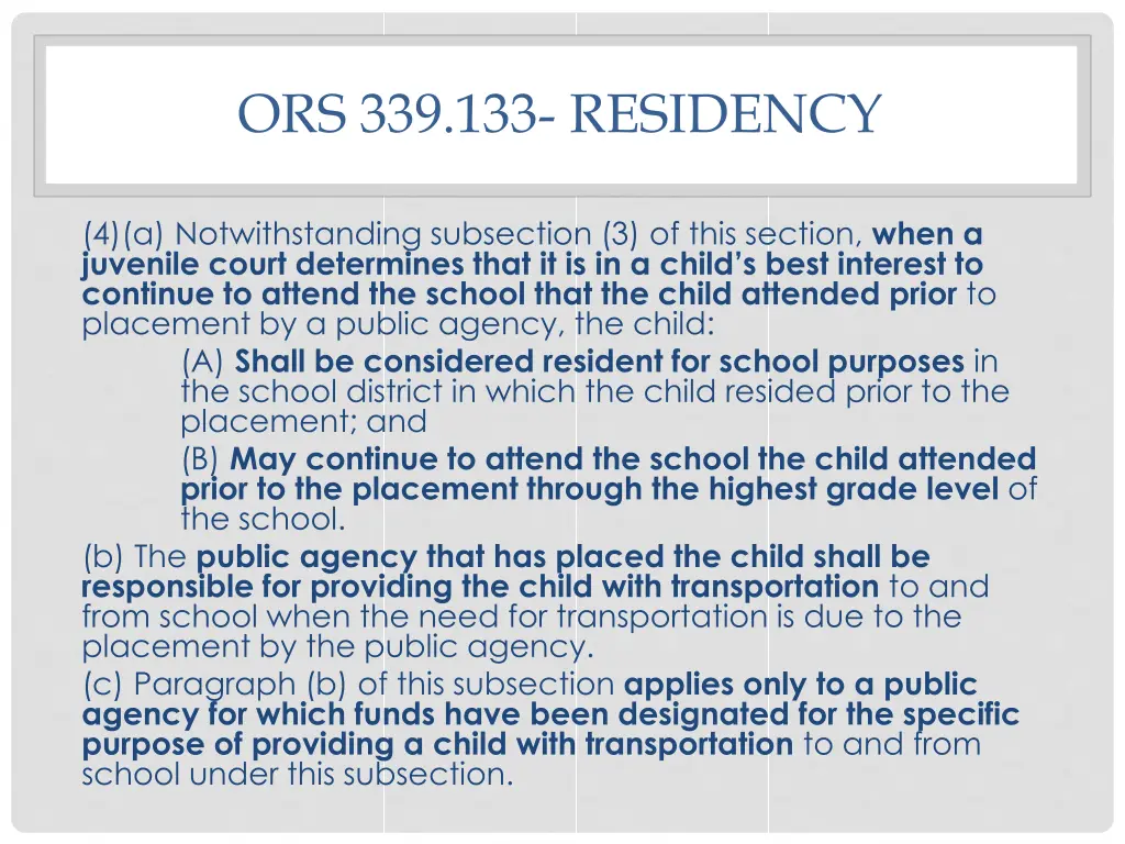 ors 339 133 residency