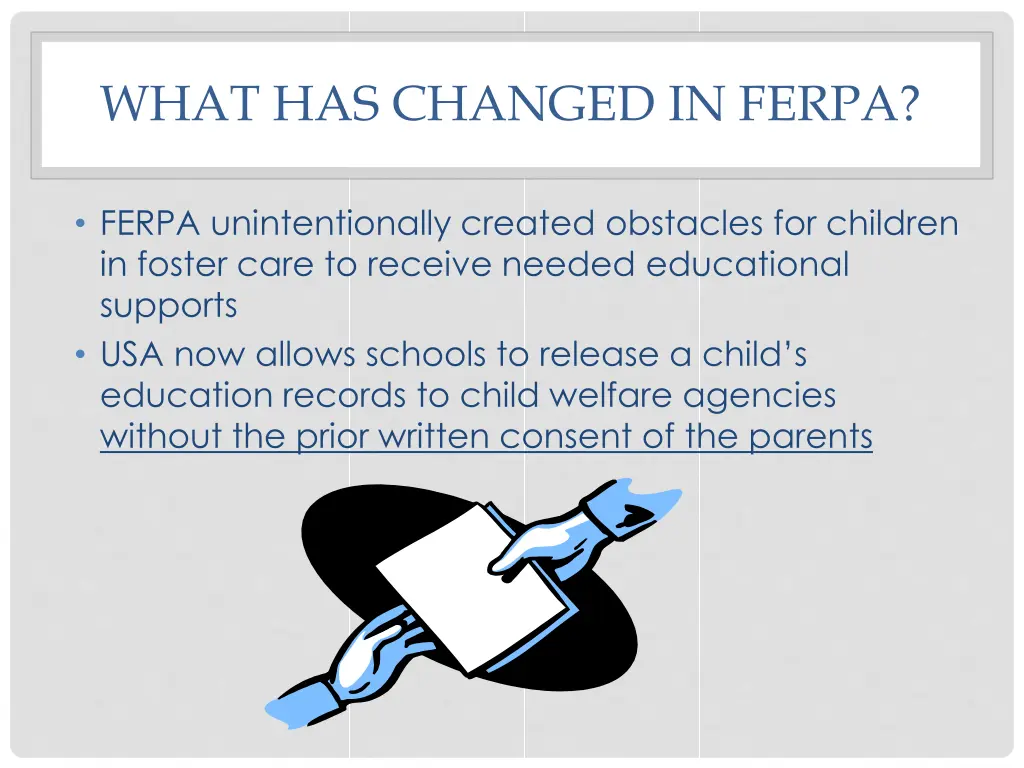 what has changed in ferpa