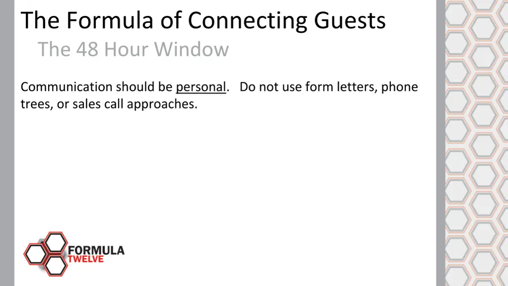 the formula of connecting guests the 48 hour 8