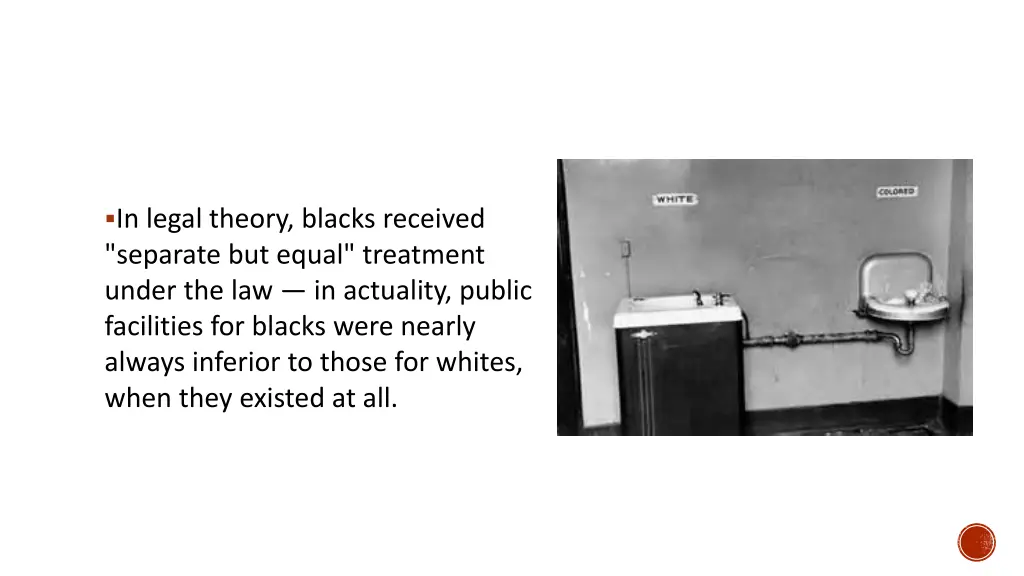 in legal theory blacks received separate