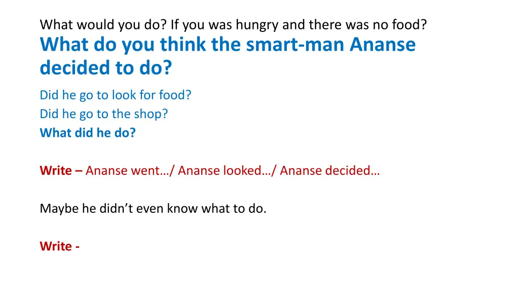 what would you do if you was hungry and there