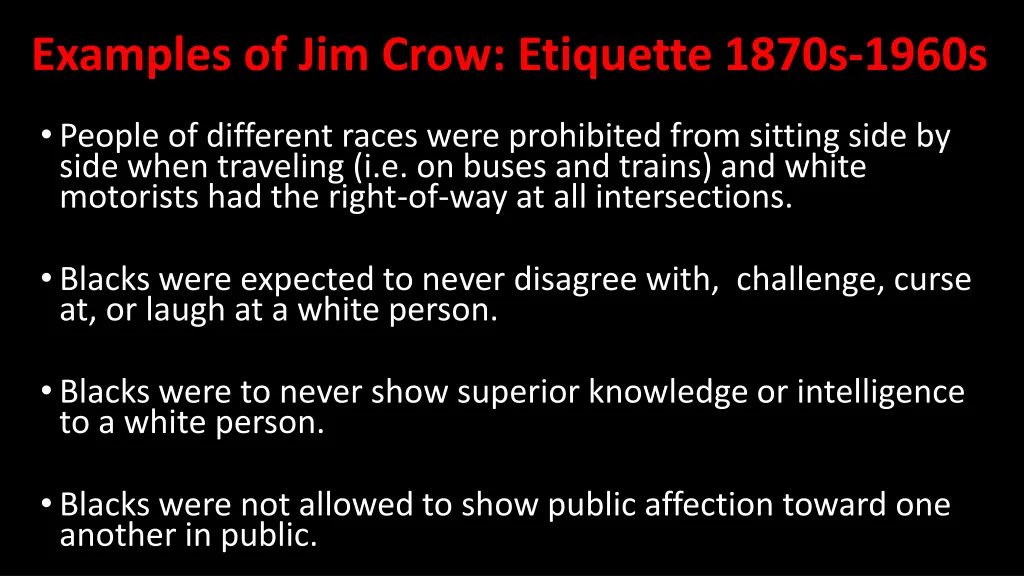 examples of jim crow etiquette 1870s 1960s 1