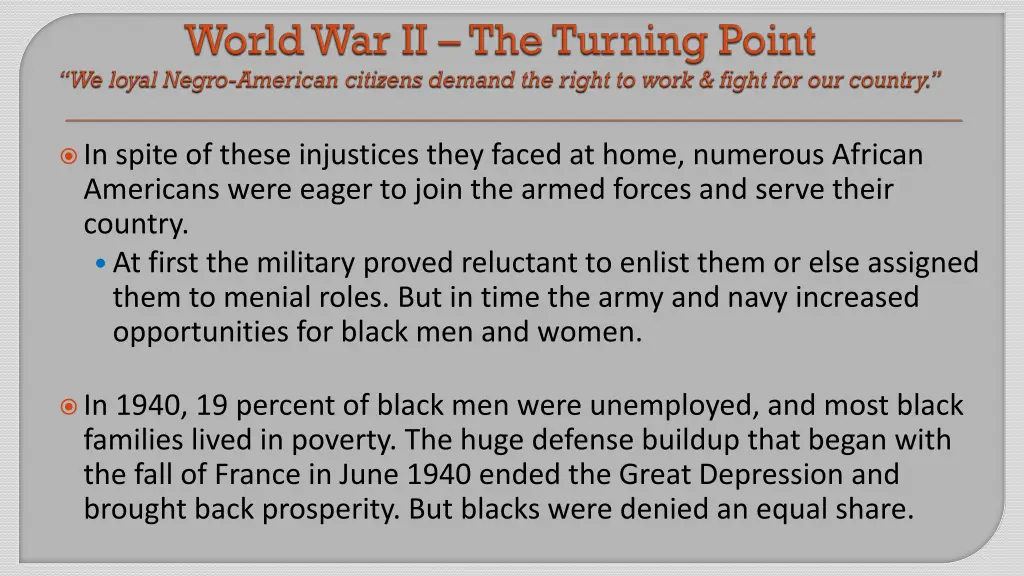 in spite of these injustices they faced at home