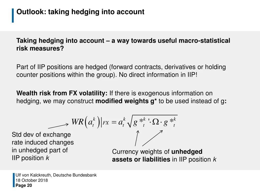 outlook taking hedging into account