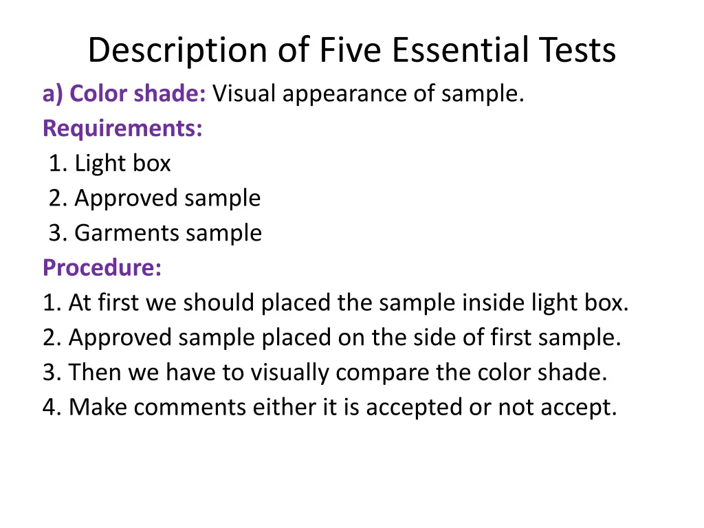 description of five essential tests a color shade