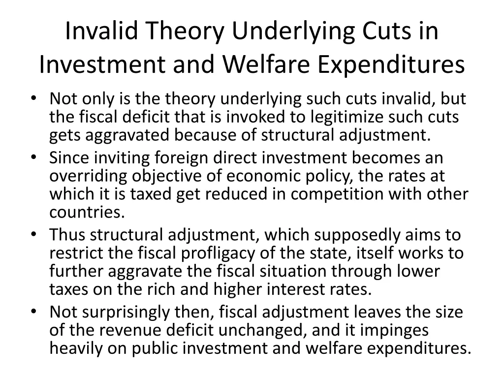 invalid theory underlying cuts in investment