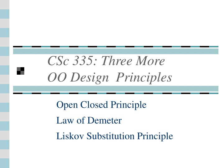 csc 335 three more oo design principles