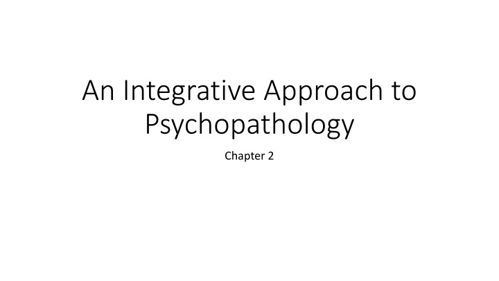 an integrative approach to psychopathology