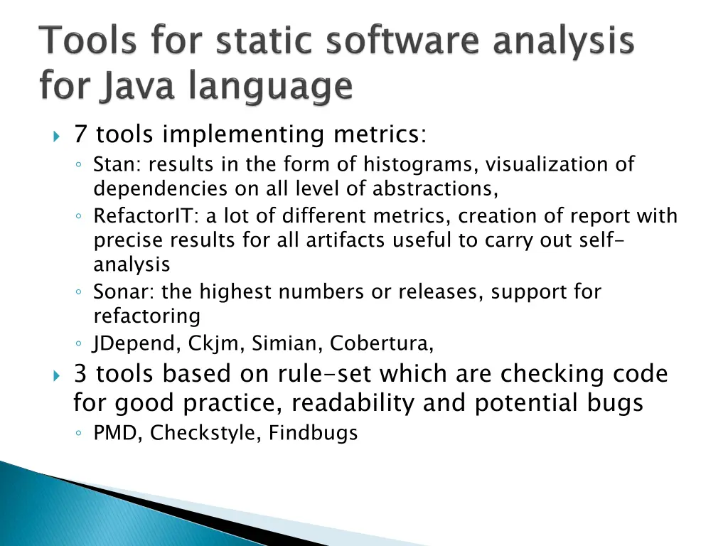 7 tools implementing metrics stan results