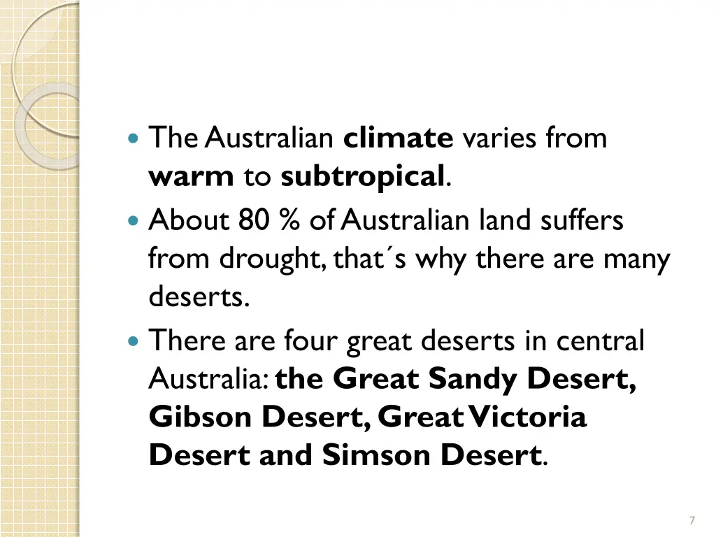 the australian climate varies from warm