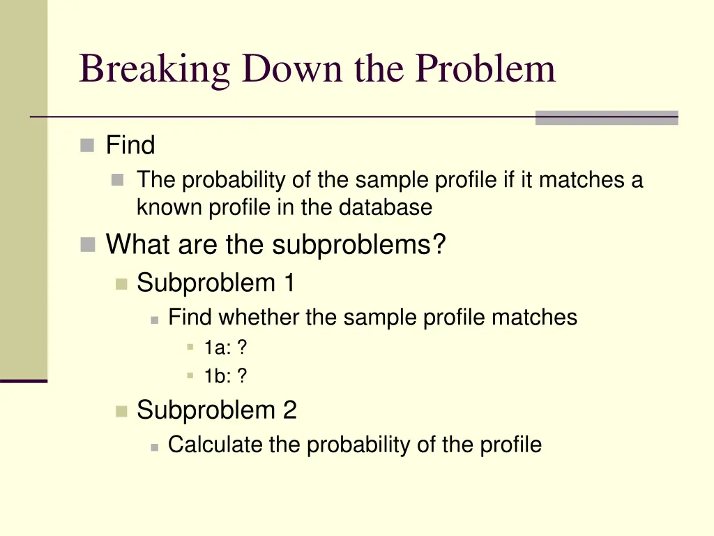 breaking down the problem 1