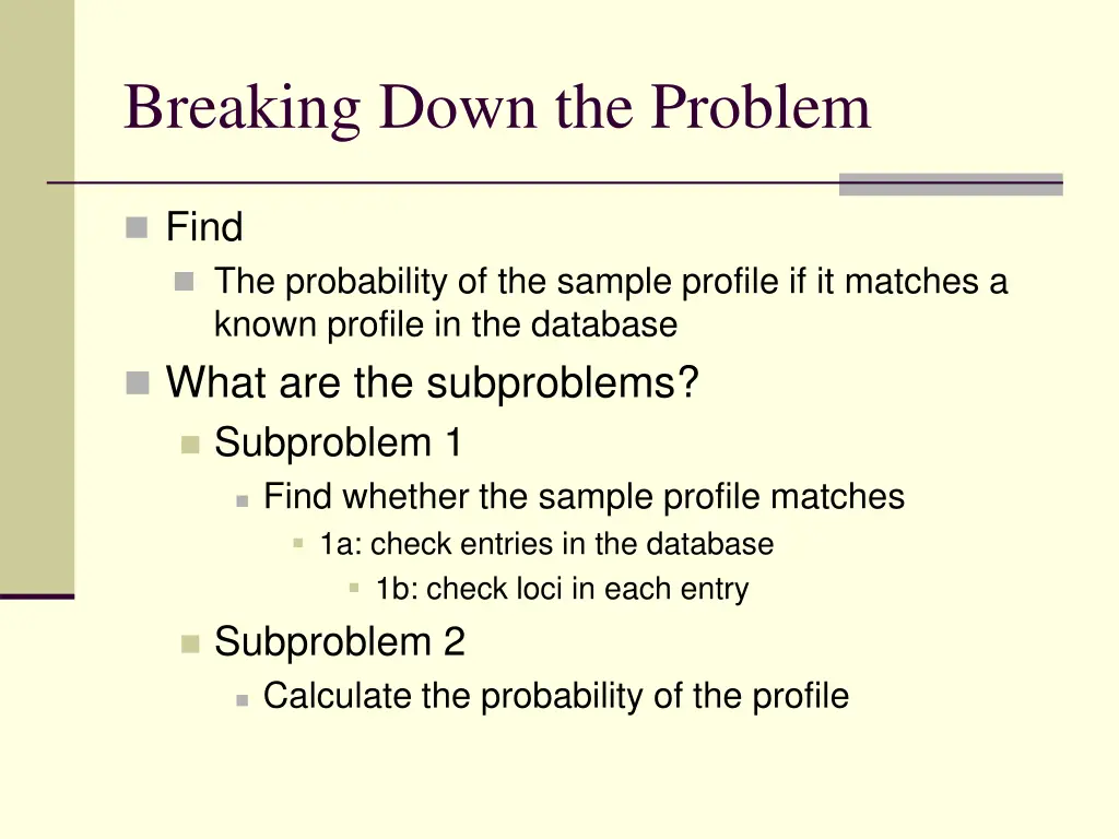 breaking down the problem 2