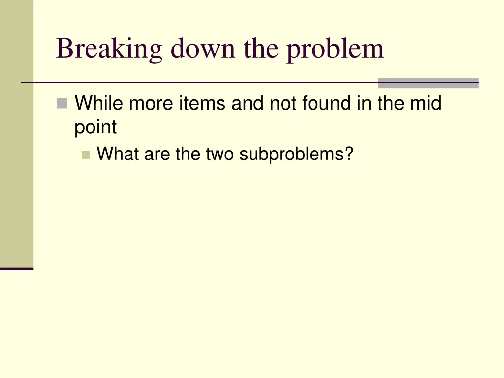 breaking down the problem 3