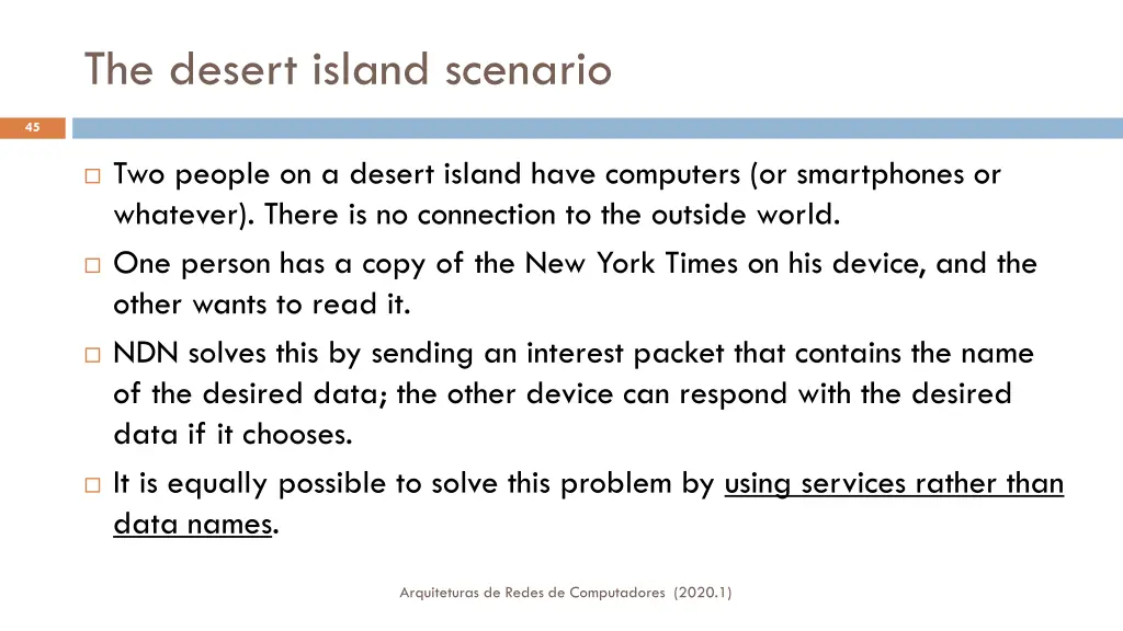 the desert island scenario